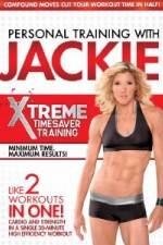 Watch Personal Training With Jackie: Xtreme Timesaver Training 5movies