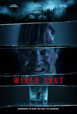 Watch Wired Shut 5movies