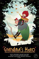 Watch Grandma\'s Hero 5movies