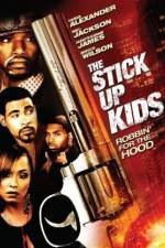 Watch The Stick Up Kids 5movies