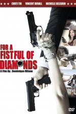 Watch For a Fistful of Diamonds 5movies