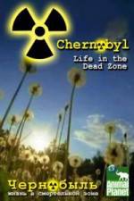 Watch Chernobyl: Life In The Dead Zone 5movies