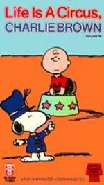 Watch Life Is a Circus, Charlie Brown (TV Short 1980) 5movies