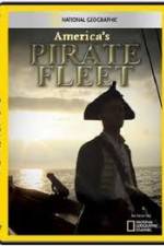 Watch National Geographic Americas Pirate Fleet 5movies