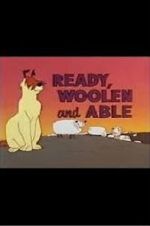 Watch Ready, Woolen and Able (Short 1960) 5movies