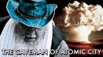 Watch The Caveman of Atomic City 5movies