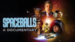 Watch Spaceballs: The Documentary 5movies