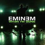 Watch Eminem: When I\'m Gone 5movies