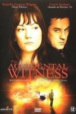 Watch The Accidental Witness 5movies