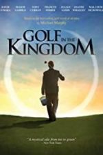 Watch Golf in the Kingdom 5movies