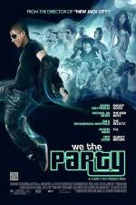 Watch We the Party 5movies