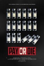 Watch Pay or Die 5movies