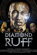 Watch Diamond Ruff 5movies