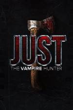 Watch Just the Vampire Hunter 5movies