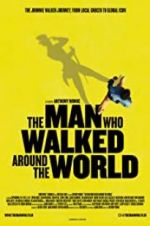 Watch The Man Who Walked Around the World 5movies