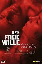 Watch The Free Will (Der freie Wille) 5movies