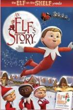 Watch An Elf's Story The Elf on the Shelf 5movies