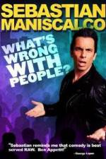 Watch Sebastian Maniscalco What's Wrong with People 5movies