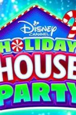 Watch Disney Channel Holiday House Party 5movies