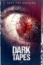 Watch The Dark Tapes 5movies