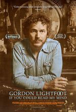 Watch Gordon Lightfoot: If You Could Read My Mind 5movies