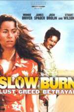 Watch Slow Burn 5movies