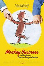 Watch Monkey Business The Adventures of Curious Georges Creators 5movies