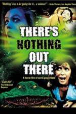 Watch There's Nothing Out There 5movies