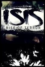 Watch ISIS: Rise of Terror 5movies