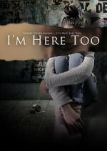 Watch I\'m Here Too (Short 2017) 5movies