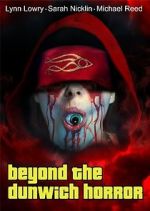 Watch Beyond the Dunwich Horror 5movies