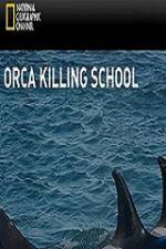 Watch National Geographic Wild Orca Killing School 5movies