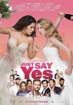 Watch Just Say Yes 5movies