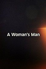 Watch A Woman\'s Man 5movies