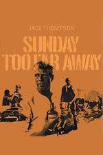 Watch Sunday Too Far Away 5movies