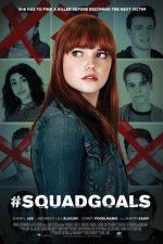 Watch #SquadGoals 5movies