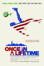 Watch Once in a Lifetime The Extraordinary Story of the New York Cosmos 5movies