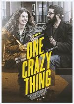Watch One Crazy Thing 5movies
