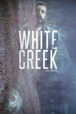 Watch White Creek 5movies