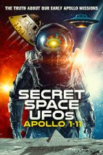 Watch Secret Space UFOs: Apollo 1-11 5movies