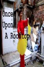 Watch Once Upon a Rooftop 5movies