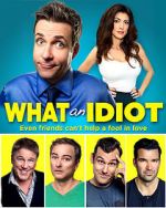 Watch What an Idiot 5movies