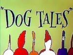 Watch Dog Tales (Short 1958) 5movies