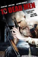 Watch Ten Dead Men 5movies