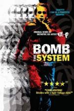 Watch Bomb the System 5movies