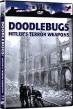 Watch The War File: Doodlebugs - Hitler's Terror Weapons 5movies