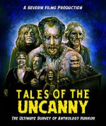 Watch Tales of the Uncanny 5movies