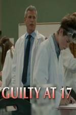 Watch Guilty at 17 5movies