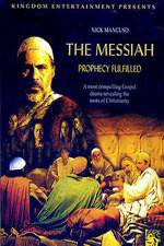 Watch The Messiah: Prophecy Fulfilled 5movies