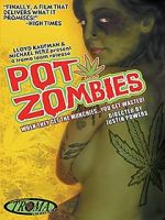 Watch Pot Zombies 5movies